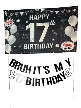 Bruh It's My 17th Birthday Black Party Banner Set